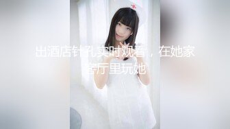 小妹妹大口吃肉棒-清纯-肛交-露出-细腰-淫语-大学