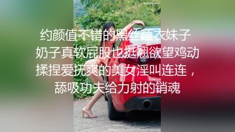 大神约啪校花极品嫩妹✅绝美白嫩身材甚是诱人！浴缸翘起美臀 肉棒插入一线天馒头穴肉鲍，把纯欲校花操成小淫娃