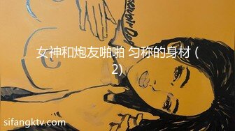 2号女友再过两天她就要大姨妈了，我要好好把握机会，