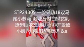 鞭抽后入小女友大屁屁