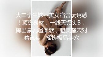 【新片速遞】 高挑双辫子妹子露脸口交技术不赖，女上啪啪打桩销魂无套啪啪