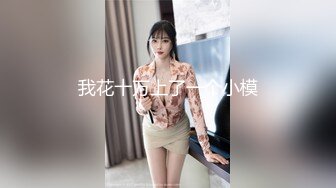 2023-3-10【大吉大利】170CM极品外围美少女，激情第二炮，埋头深喉插嘴，翘起屁股扣骚穴