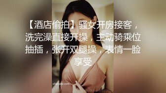 大学校花和男友酒店打炮精彩自拍，叫声很销魂