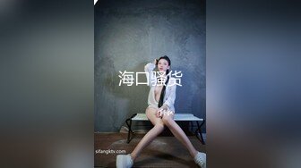 【极品稀缺性爱泄_密大礼包5】数百位极品反_差母G性爱甄选 极品女神各种乱操内射 完美露脸 淫乱篇 高清720P版