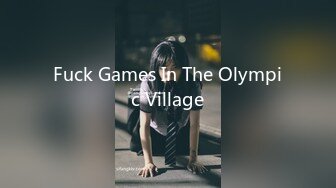 Fuck Games In The Olympic Village