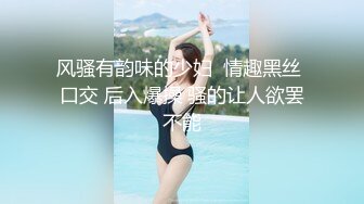 PUA大神网撩的艺校清纯高颜小美女没有性经验开房教她如何啪啪啪