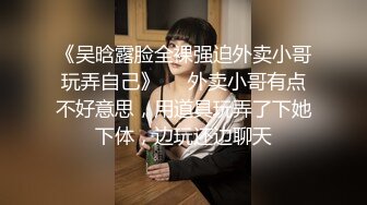 高端约炮披肩女神级高校JK制服学妹[第二场] 干到美女高潮抓狂