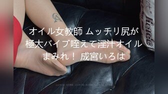  七彩橙子味儿的夏美人 男主用力操速度操~躺着操后入操站着各种操啪啪男欢女爱快乐无限！！