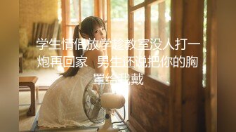 -小哥约操幼师院校清纯水嫩大学妹子,肤白貌美,屁股翘