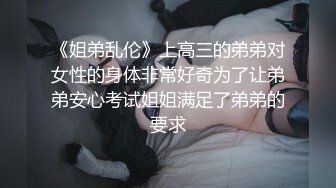 和女人一样温柔的丰满人妖格子裙美乳吃JJ舔乳头后入菊花操的喘息刺激