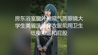 【新片速遞】  婴儿肥超嫩小姐姐！刚下海全裸诱惑！一线天超嫩无毛美穴，翘起大屁股摇摆，掰穴近距离特写[1.07G/MP4/01:35:59]